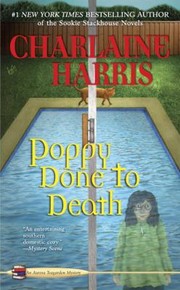 Poppy Done to Death
            
                Aurora Teagarden