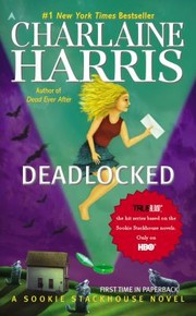 Deadlocked A Sookie Stackhouse Novel