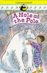 A Hole at the Pole