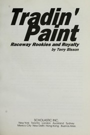 Tradin' paint : raceway rookies and royalty