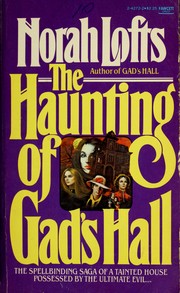 Hauntings of Gads Hall