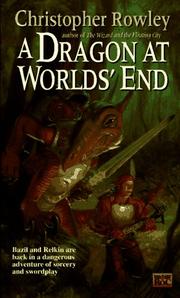 A Dragon at Worlds' End (Bazil Broketail)