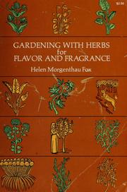 Gardening with herbs for flavor and fragrance