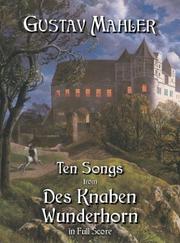 Ten Songs from Des Knaben Wunderhorn in Full Score