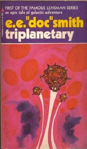 Triplanetary (Lensman Series, Vol 1)