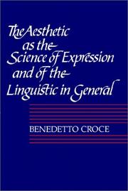 The aesthetic as the science of expression and of the linguistic in general