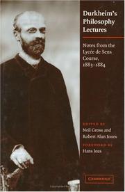 DURKHEIM'S PHILOSOPHY LECTURES: NOTES FROM THE LYCEE DE SENS COURSE, 1883-1884; ED. BY NEIL GROSS