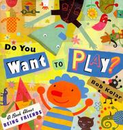 Do you want to play?A book about being friends