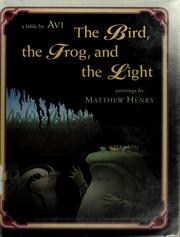 The Bird, the Frog, and the light