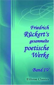 Friedrich Rückert\'s gesammelte poetische Werke