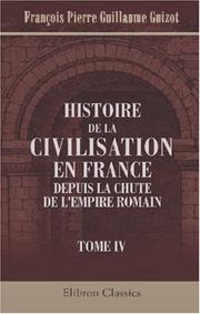 Histoire de la civilisation en France depuis la chute de l'Empire Romain