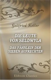 Die Leute von Seldwyla. Das Fähnlein der sieben Aufrechten