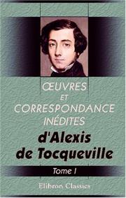 uvres et correspondance inédites d\'Alexis de Tocqueville