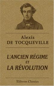 L'Ancien Régime et la Révolution