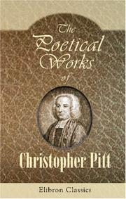 The Poetical Works of Christopher Pitt