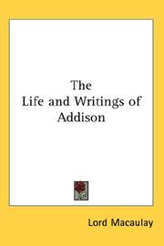 The Life and Writings of Addison