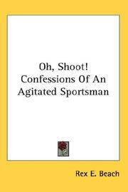 Oh, Shoot! Confessions Of An Agitated Sportsman