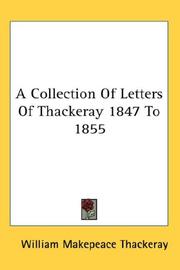 A Collection Of Letters Of Thackeray 1847 To 1855