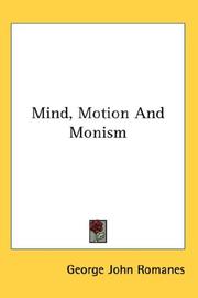 Mind, Motion And Monism