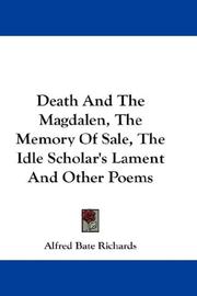 Death And The Magdalen, The Memory Of Sale, The Idle Scholar's Lament And Other Poems