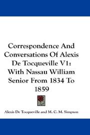 Correspondence And Conversations Of Alexis De Tocqueville V1