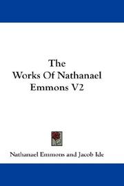 The Works Of Nathanael Emmons V2