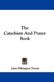 The Catechism And Prayer Book