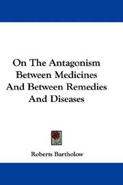 On the antagonism between medicines and between remedies and diseases