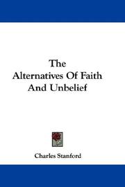 The Alternatives Of Faith And Unbelief