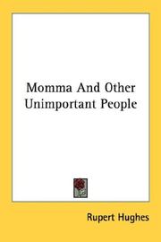 "Momma," and other unimportant people