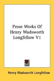 Prose Works Of Henry Wadsworth Longfellow V1