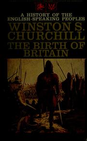 The Birth of Britain (A History of the English-Speaking Peoples)
