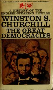 The Great Democracies (A History of the English-Speaking Peoples)