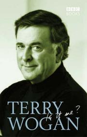 Terry Wogan, Is It Me?