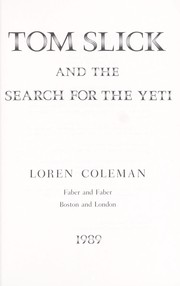 Tom Slick and the search for the Yeti