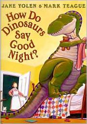 How Do Dinosaurs Say Goodnight Cover