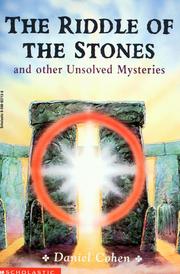 The Riddle of the Stones and Other Unsolved Mysteries