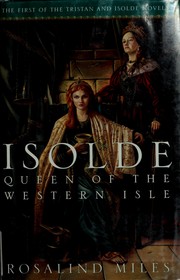 Isolde, queen of the Western Isle