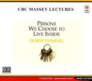 Prisons We Choose to Live Inside (Massey Lectures)