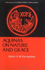 Nature and Grace Selections from the Summa Theologica of Thomas Aquinas