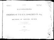 Illustrations showing condition of fur-seal rookeries in 1895 and method of killing seals