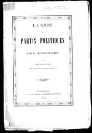 L' union des partis politiques dans la province de Québec