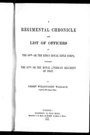 A regimental chronicle and list of officers of the 60th, or the King's Royal Rifle Corps