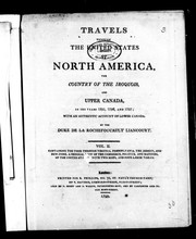 Travels through the United States of North America, the country of the Iroquois, and Upper Canada, in the years 1795, 1796, and 1797