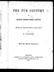 The fur country, or, Seventy degrees north latitude