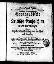 Herrn Samuel Engels ... Geographische und kritische Nachrichten und Anmerkungen über die Lage der nördlichen Gegenden von Asien und Amerika