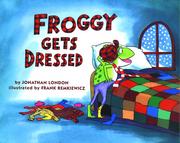 Froggy gets dressed