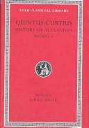 Quintus Curtius [History of Alexander] with an English translation by John C. Rolfe