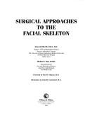 Surgical approaches to the facial skeleton