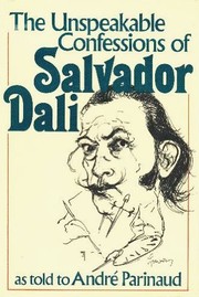The unspeakable confessions of Salvador Dali